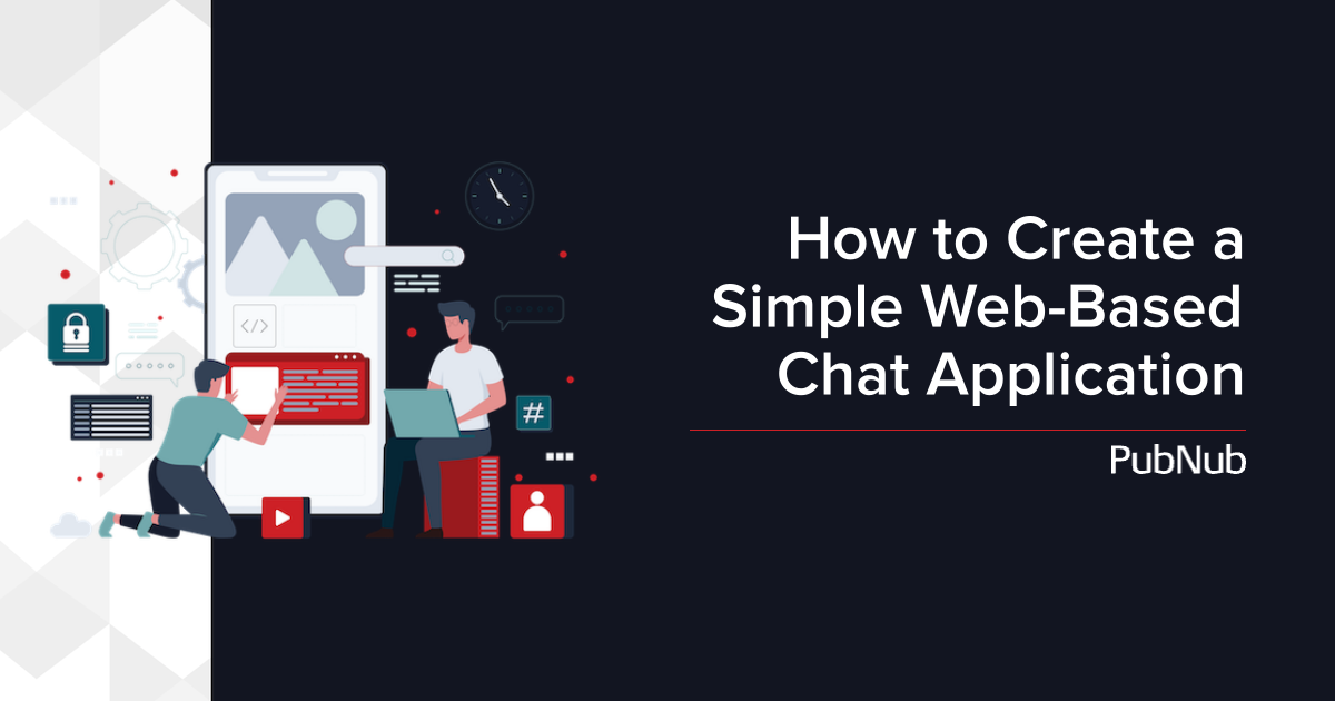 How to Create a Simple Web-Based Chat Application
