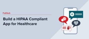Build a HIPAA Compliant App for Healthcare.jpg
