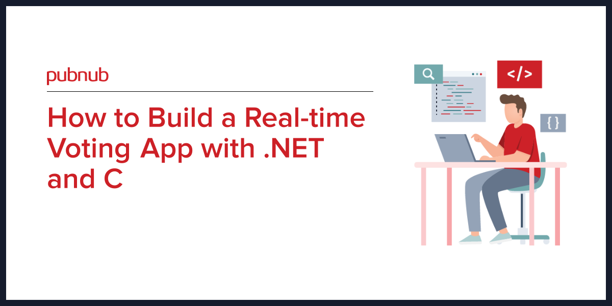 How to Build a Real-time Voting App with .NET and C#